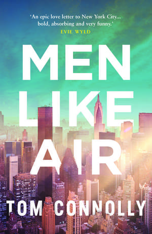 Men Like Air de Tom Connolly