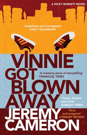 Vinnie Got Blown Away de Jeremy Cameron