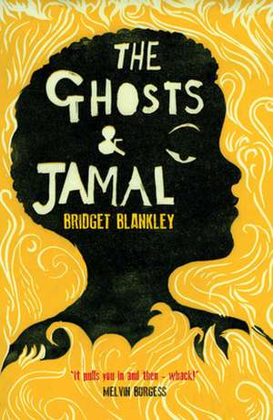 The Ghosts and Jamal de Bridget Blankley