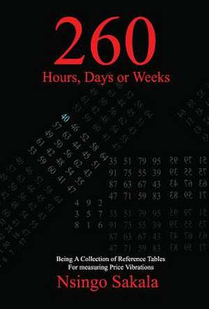 260 Hours, Days or Weeks de Nsingo Sakala