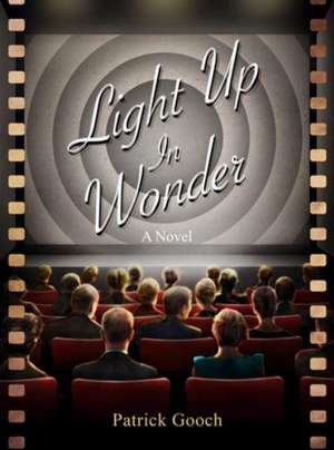 Light Up In Wonder de Patrick Gooch