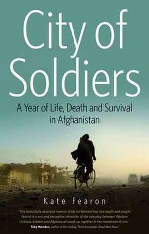 Fearon, K: City of Soldiers de Kate Fearon