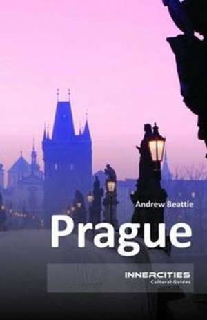 Beattie, A: Prague de Andrew Beattie