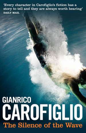 The Silence of the Wave de Gianrico Carofiglio