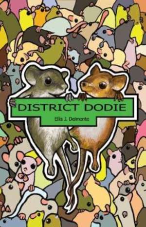 District Dodie de Ellis Delmonte