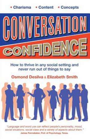 Conversation Confidence: Regulation of Financial Services, Information and Communication Technology, and Generally Related Matters de Desilva, Osmond