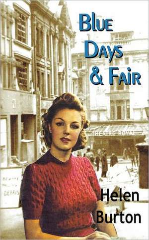 Blue Days & Fair de Helen Burton