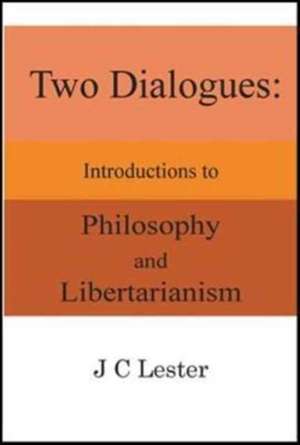 Two Dialogues de J. C. Lester