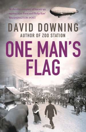 One Man's Flag de David Downing