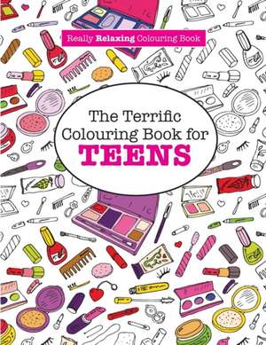 The Terrific Colouring Book for Teens (a Really Relaxing Colouring Book): Colour Therapy de Elizabeth James