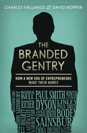 The Branded Gentry de David Hopper