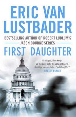 First Daughter de Eric van Lustbader