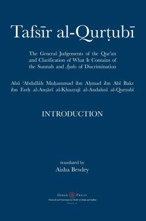 Tafsir al-Qurtubi - Introduction de Abu 'Abdullah Muhammad Al-Qurtubi