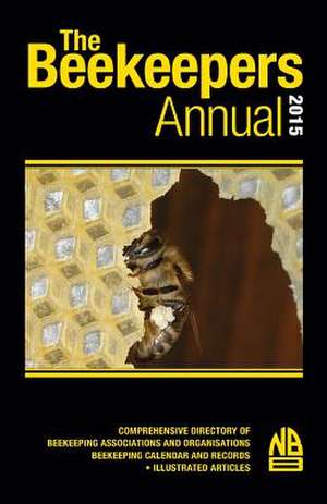 The Beekeepers Annual 2015 de John Phipps