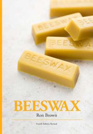 Beeswax de Ron Brown