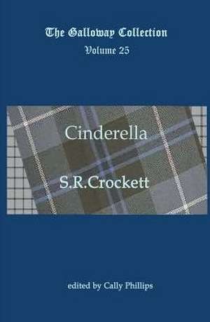 Cinderella de S R Crockett