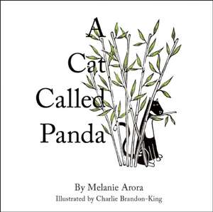 A Cat Called Panda de Melanie Arora