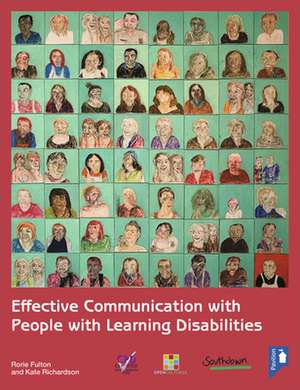 Effective Communication with People with Learning Disabilities de Rorie Fulton