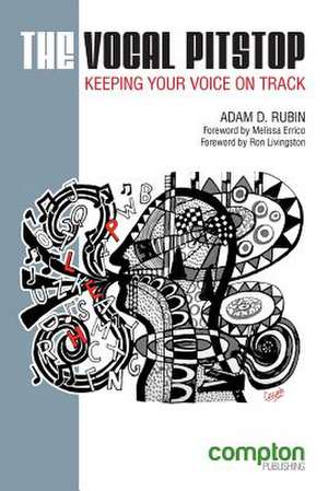 The Vocal Pitstop de Adam D. Rubin