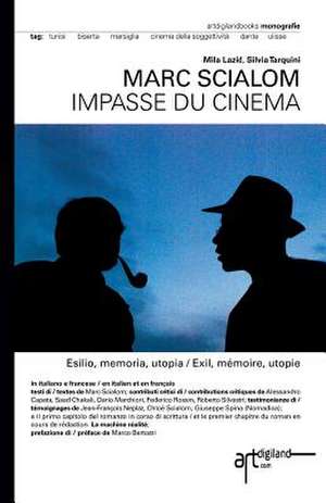 Marc Scialom. Impasse Du Cinema