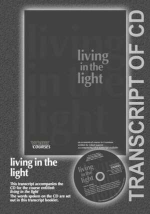 Living in the Light – York Courses de Robert Warren