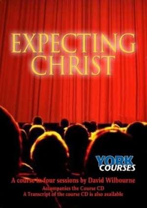 Wilbourne, D: Expecting Christ