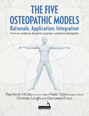 The Five Osteopathic Models de Christian Lunghi