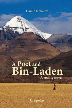 A Poet and Bin-Laden de Hamid Ismailov