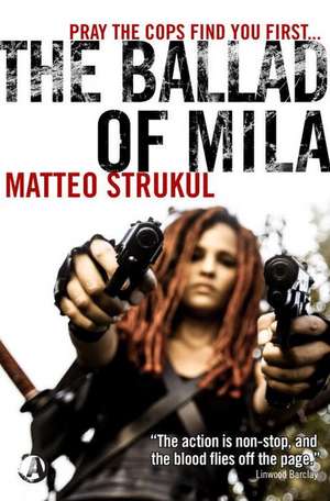 The Ballad of Mila de Matteo Strukul