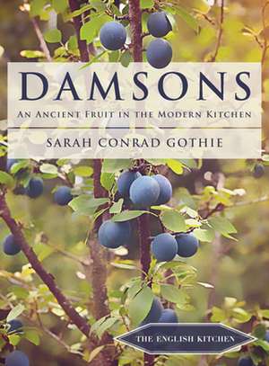 Damsons de Sarah Conrad Gothie