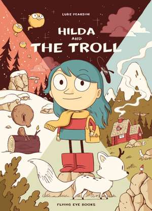 Hilda and the Troll de Luke Pearson