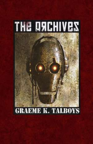 The Archives de Graeme K Talboys