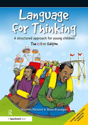 Language for Thinking: A structured approach for young children: The Colour Edition de Stephen Parsons