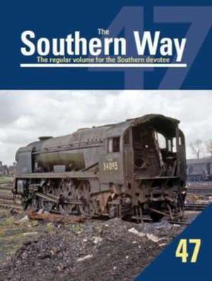 Southern Way 47 de Kevin Robertson