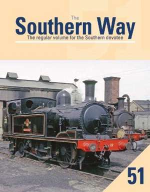 The Southern Way 51 de Kevin Robertson