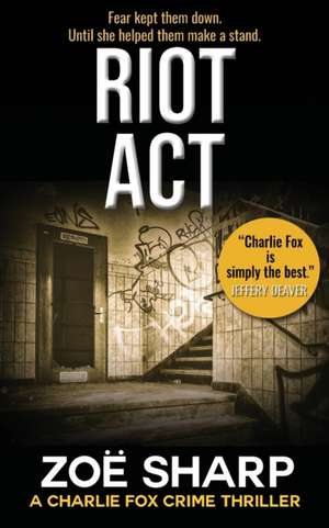 Riot ACT de Zoe Sharp