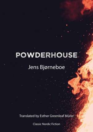 Powderhouse de Jens Bjørneboe