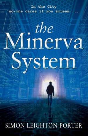 The Minerva System de Simon Leighton - Porter