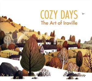 Cozy Days de Ira Sluyterman Van Langeweyde