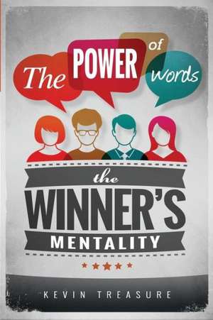 The Power of Words de Kevin A. Treasure