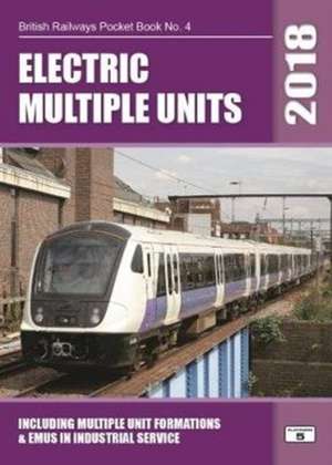 Electric Multiple Units 2018 de Robert Pritchard