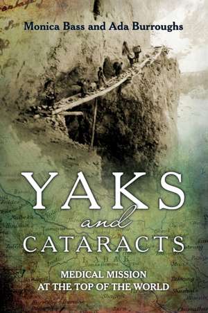 Yaks and cataracts de Ada Burroughs