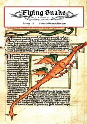 Flying Snake -Volume One de Richard Muirhead
