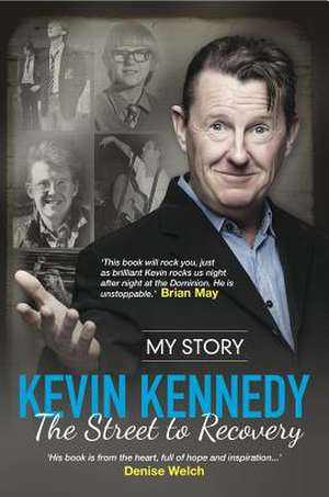 The Street to Recovery de Kevin Kennedy