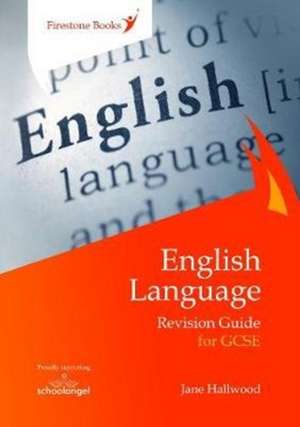 English Language Revision Guide for GCSE de Jane Hallwood