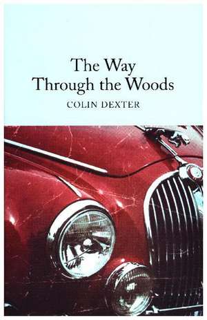 The Way Through the Woods de Colin Dexter