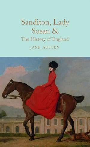 Sanditon, Lady Susan, & the History of England de Jane Austen