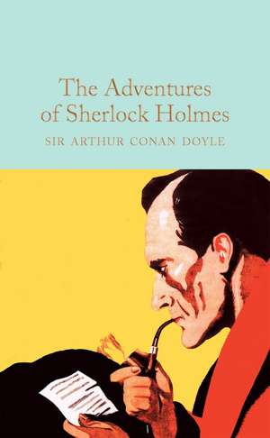 The Adventures of Sherlock Holmes: A Fairy Tale for a Land-Baby de Sir Arthur Conan Doyle