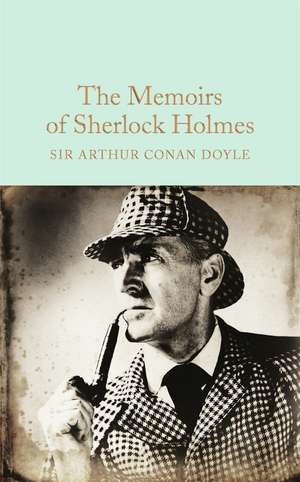 The Memoirs of Sherlock Holmes: A Fairy Tale for a Land-Baby de Sir Arthur Conan Doyle