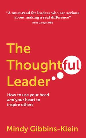 The Thoughtful Leader de Mindy Gibbins-Klein